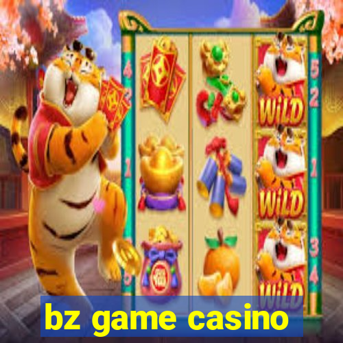 bz game casino